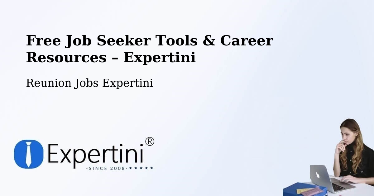 Free Job Seeker Tools & Career Resources – Saint Bernard - Saint Bernard, Reunion Jobs Expertini